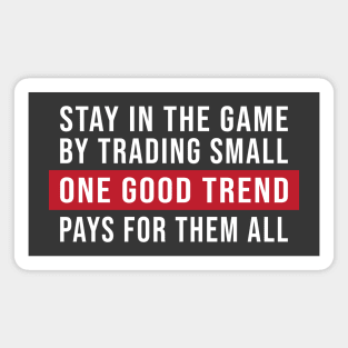 Trend Following Trading Strategy Quote: Inspirational Investment Tips Magnet
